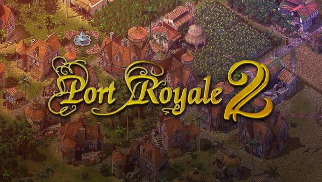 port royale 4 tips