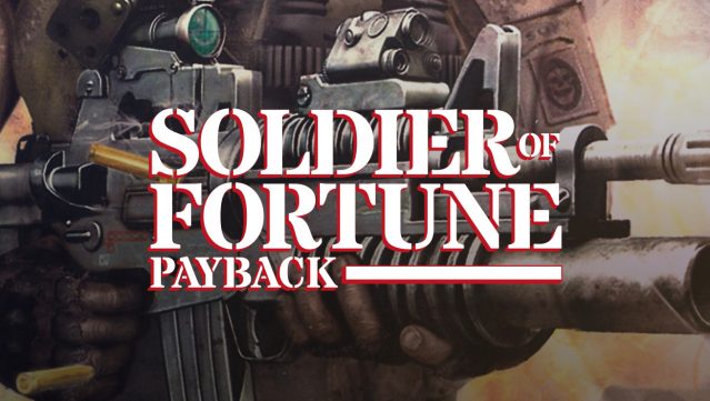 Soldier of fortune payback прохождение