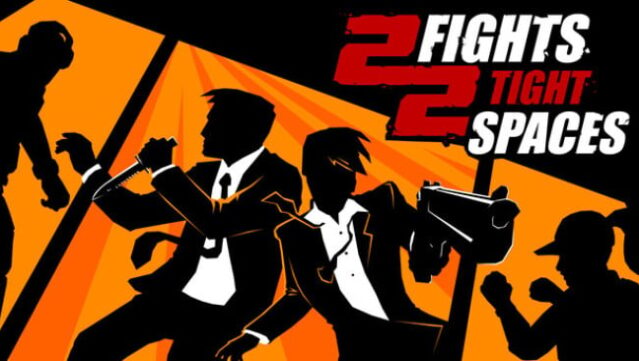 Fights in Tight Spaces Free Download