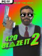 420BLAZEIT 2: GAME OF THE YEAR -=Dank Dreams and Goated Memes=- Poggerz Edition