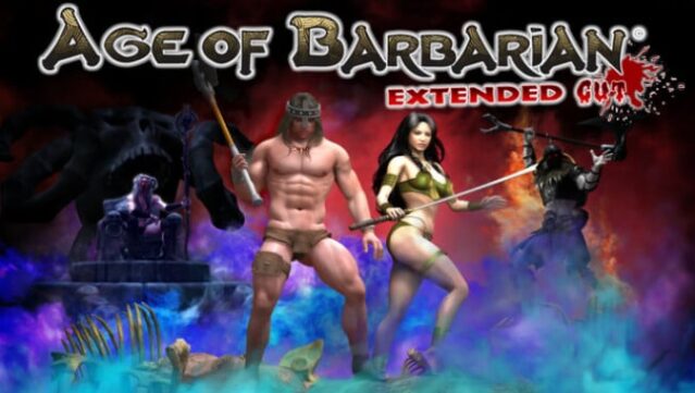 Age of Barbarian Extended Cut Free Download