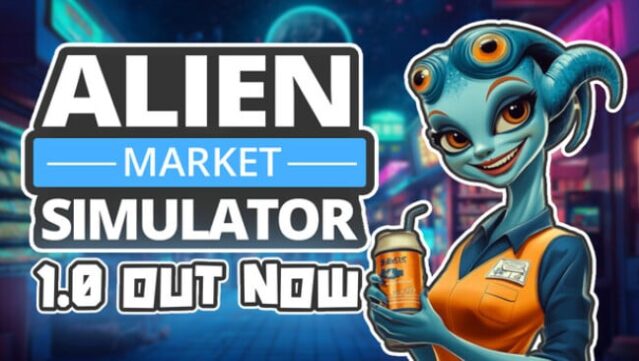 Alien Market Simulator Free Download