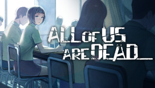 All Of Us Are Dead… Free Download