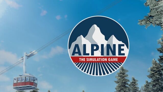 Alpine - The Simulation Game Free Download