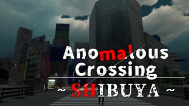 Anomalous Crossing ~Shibuya~ Free Download