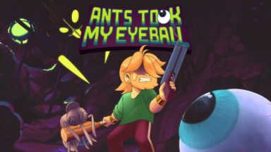 Ants Took My Eyeball Free Download