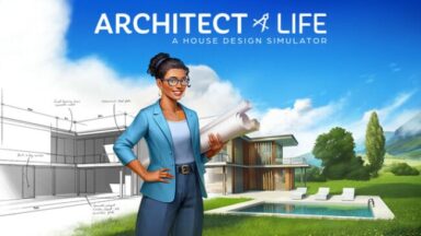 Architect Life: A House Design Simulator Free Download