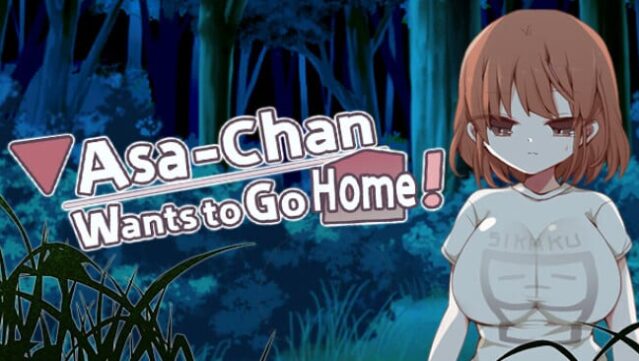 Asa-Chan Wants to Go Home! Free Download