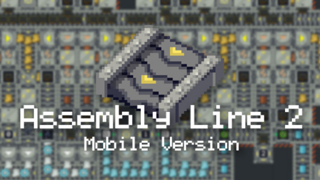 Assembly Line 2 Mobile Version Free Download
