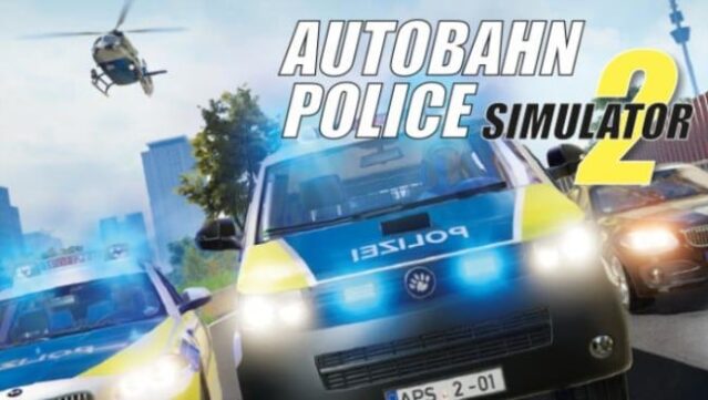 Autobahn Police Simulator Free Download