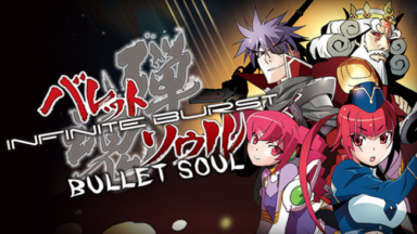 BULLET SOUL INFINITE BURST Free Download