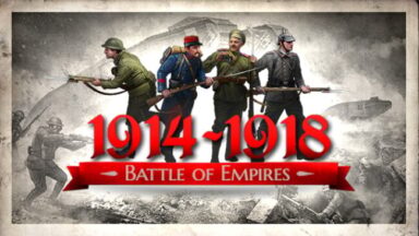 Battle of Empires : 1914-1918 (ALL DLCs) Free Download