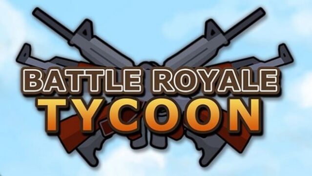 Battle Royale Tycoon Free Download