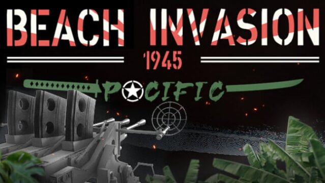 Beach Invasion 1945 - Pacific Free Download