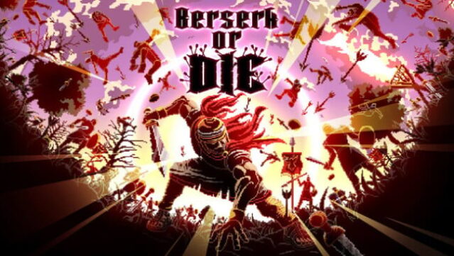 Berserk or Die Free Download