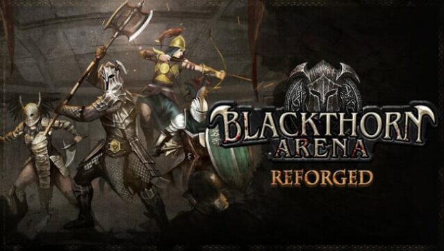 Blackthorn Arena: Reforged Free Download