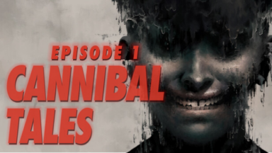 Cannibal Tales - Episode 1 Free Download
