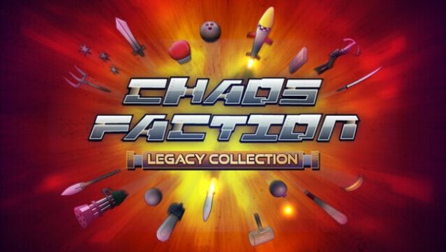 Chaos Faction Legacy Collection Free Download