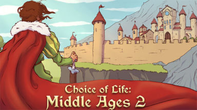 Choice Of Life: Middle Ages 2 Free Download