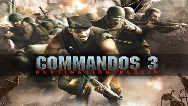 Commandos 3: Destination Berlin Free Download