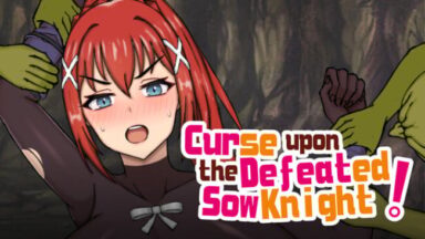 Curse upon the Defeated Sow Knight! (Uncensored) Free Download