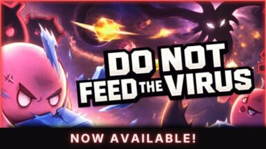 DO NOT FEED THE VIRUS Free Download