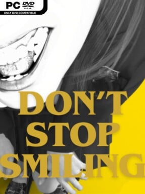 DON’T STOP SMILING Free Download