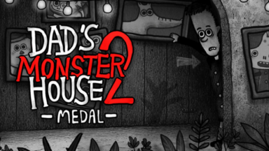 Dad's Monster House 2: MEDAL Free Download