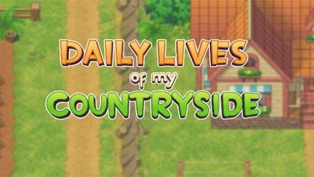 Daily Lives of My Countryside Free Download