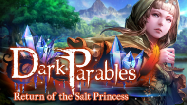 Dark Parables: Return of the Salt Princess Collector's Edition Free Download