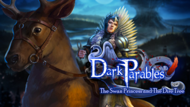 Dark Parables: The Swan Princess And The Dire Tree Collector's Edition Free Download