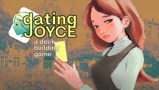 Dating Joyce: A Deckbuilding Game Free Download