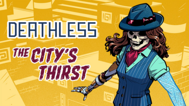 Deathless: The City’s Thirst Free Download