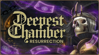 Deepest Chamber: Resurrection Free Download