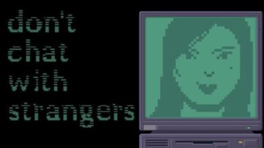 Don’t Chat With Strangers Free Download