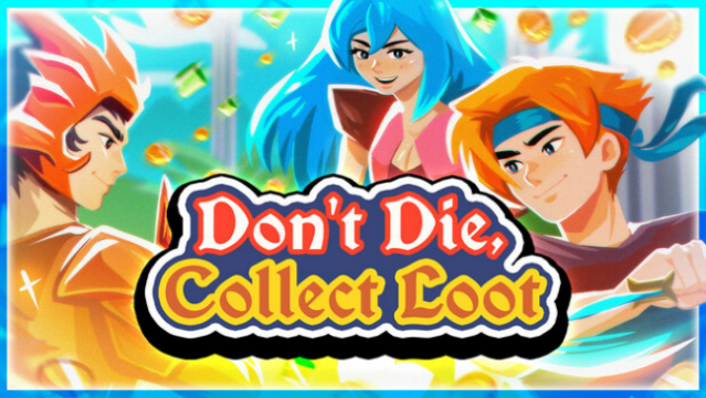 Don't Die, Collect Loot Free Download