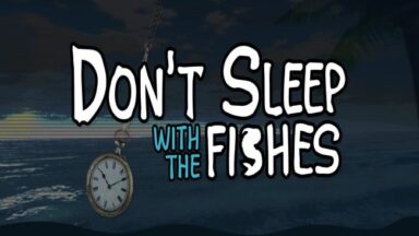 Don't Sleep With The Fishes Free Download