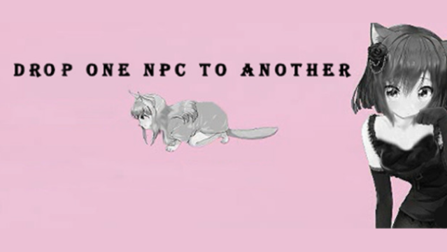 Drop One NPC to Another Free Download