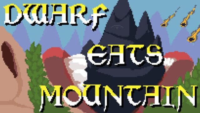 Dwarf Eats Mountain Free Download