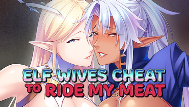 Elf Wives Cheat To Ride My Meat Free Download