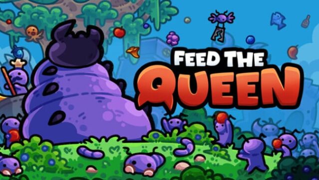FEED THE QUEEN Free Download