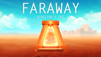 Faraway: Director's Cut Free Download