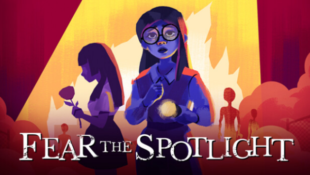 Fear the Spotlight Free Download