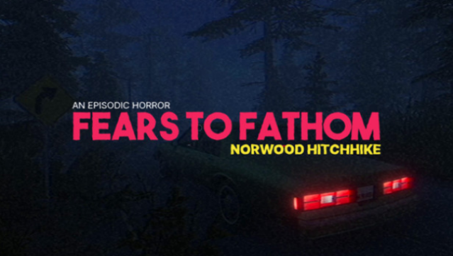 Fears to Fathom - Norwood Hitchhike Free Download