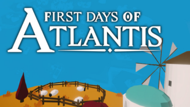 First Days of Atlantis Free Download