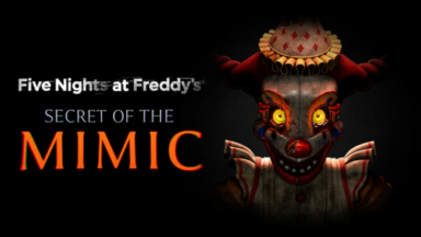 Five Nights at Freddy's: Secret of the Mimic Free Download