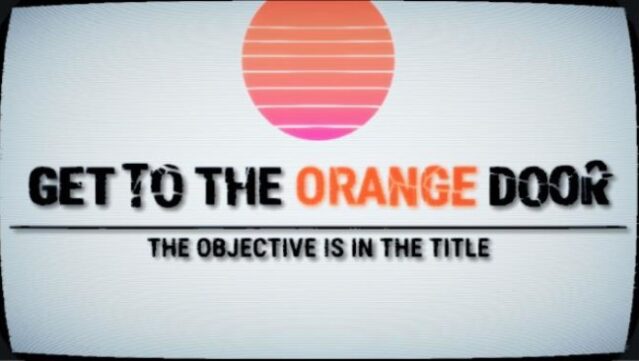 GTTOD: Get to the Orange Door Free Download