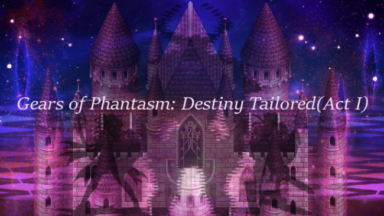 Gears of Phantasm: Destiny Tailored (Act I) Free Download