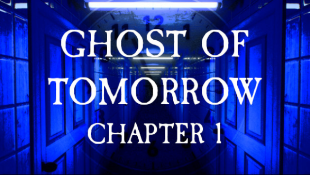 Ghost of Tomorrow: Chapter 1 Free Download