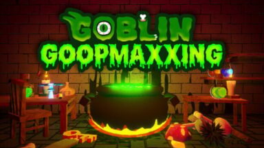 Goblin Goopmaxxing Free Download